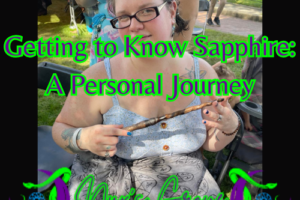 Getting to Know Sapphire: A Personal Journey