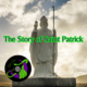 The Story of Saint Patrick