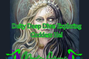 Deity Deep Dive: Exploring Goddess Hel