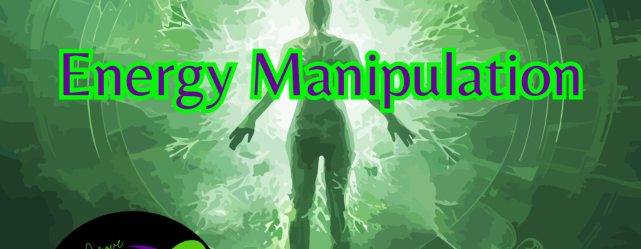 Energy Manipulation