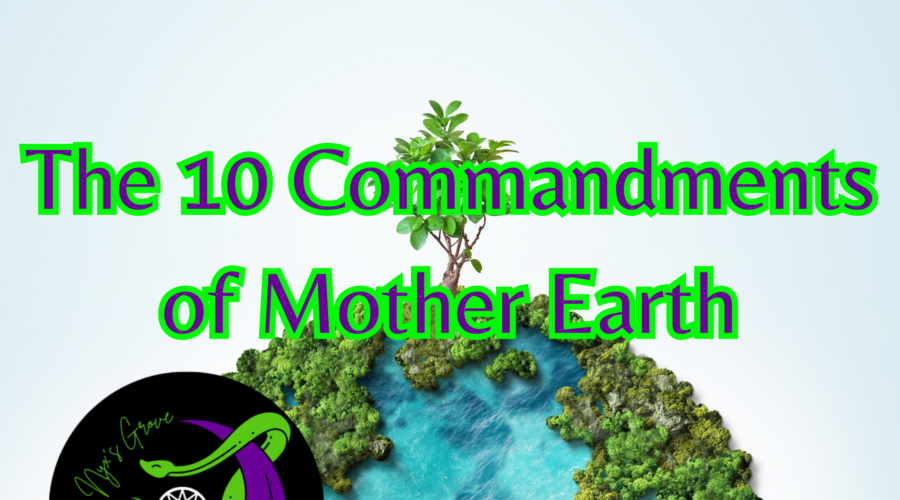 The 10 Commandments of Mother Earth