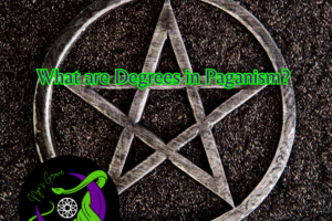 What are Degrees in Paganism?