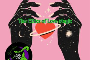 The Ethics of Love Magic